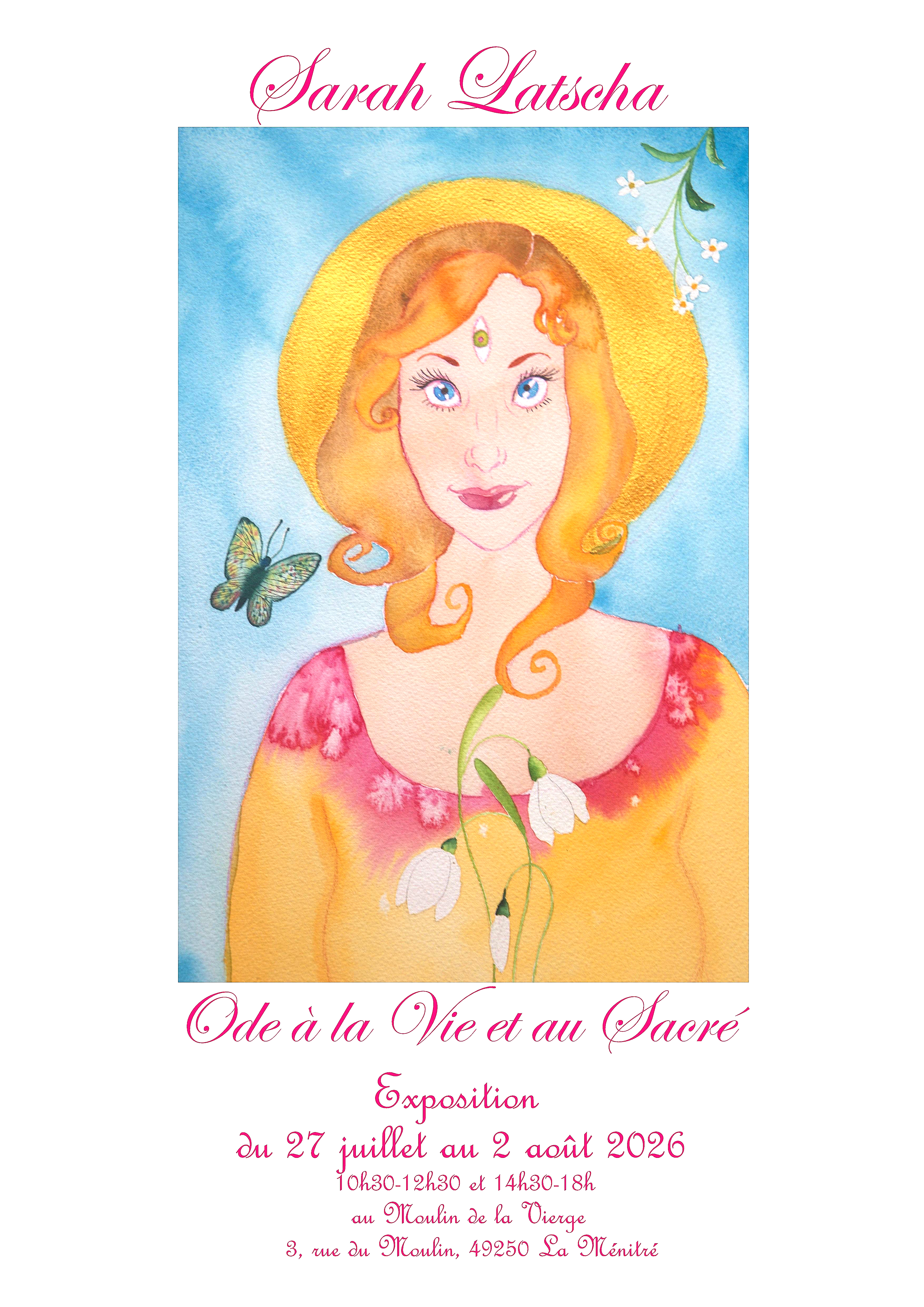 Affiche Ode à la Vie et au Sacré, Sarah Latscha — Moulin de la Vierge, La Ménitré, 2026